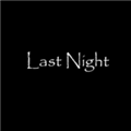 last night 中文版